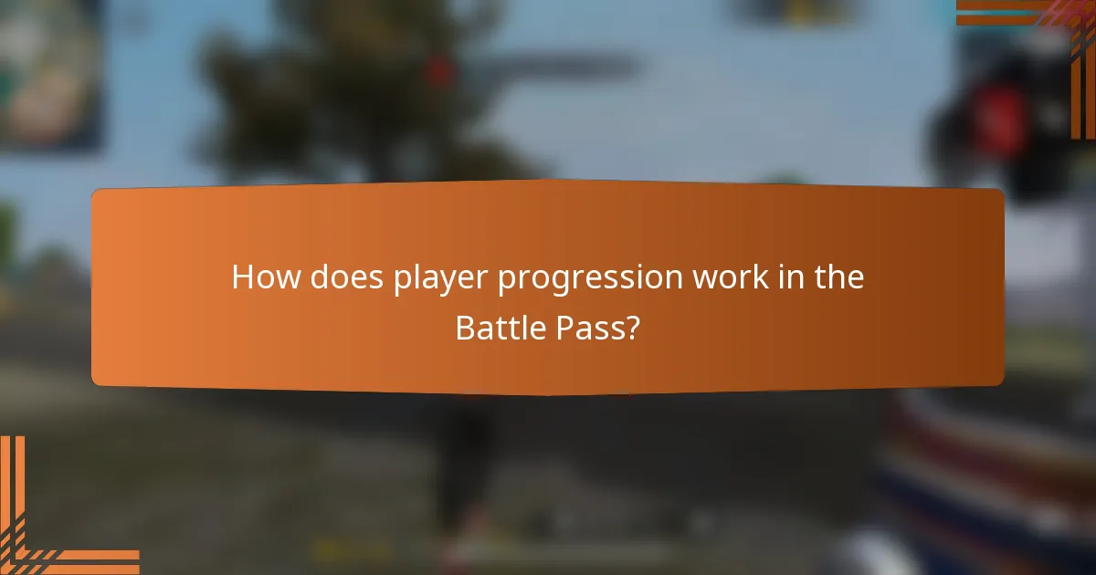 How does player progression work in the Battle Pass?