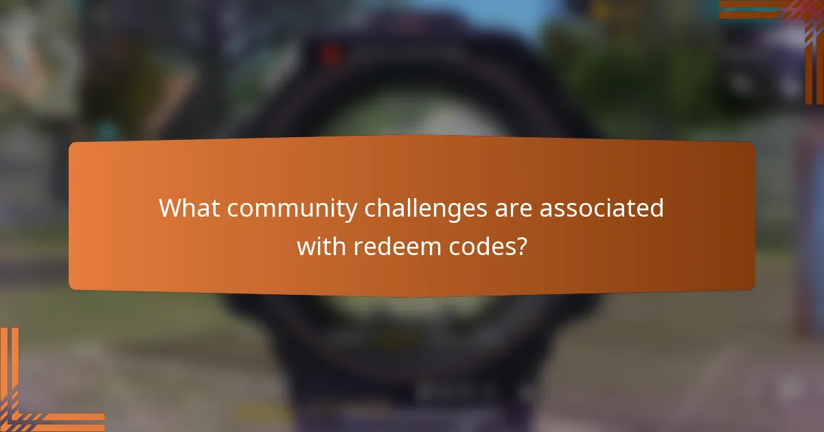 What community challenges are associated with redeem codes?