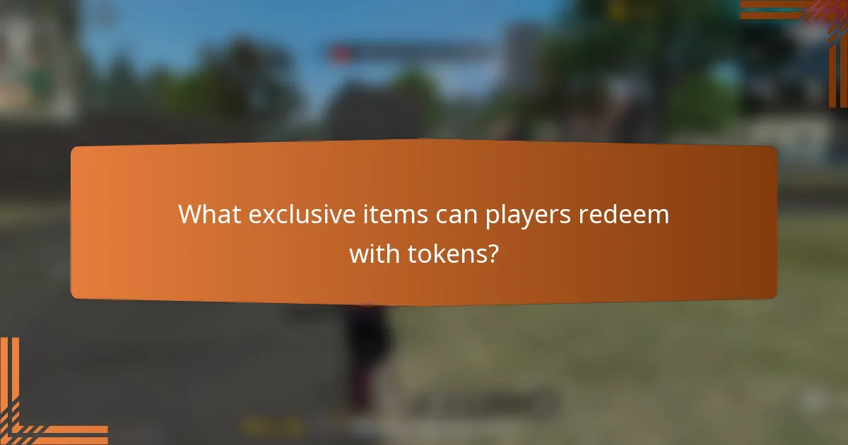 What exclusive items can players redeem with tokens?